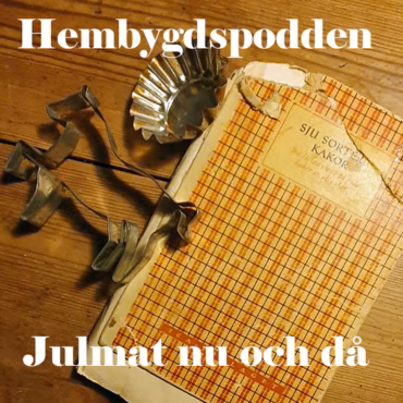 #41 Att göra sylta på ett grishuvud – om Julmat nu och då