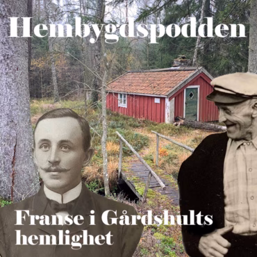 #46 Franse i Gårdshults hemlighet